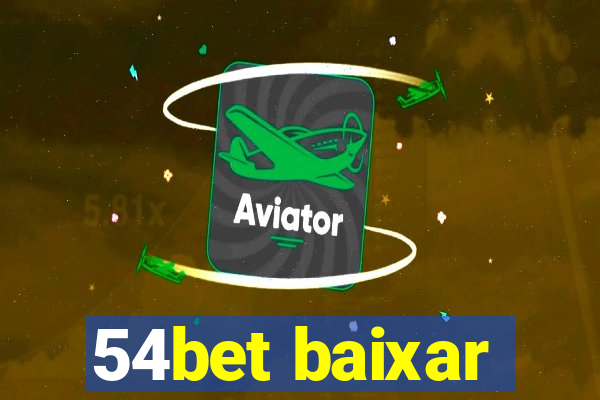 54bet baixar